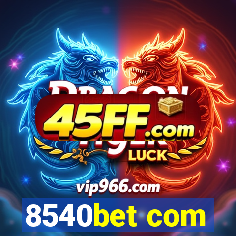 8540bet com